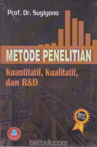 Metode penelitian kuantitatif, kualitatif, dan R&D