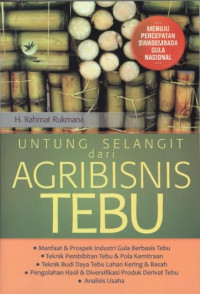 Untung selangit dari agribisnis tebu