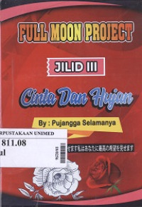 Full moon project - Jilid III : cinta dan hijau