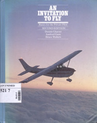 An invitation to fly : Basics for the private pilot