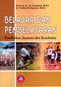 Belajar dan pembelajaran pendidikan jasmani dan kesehatan