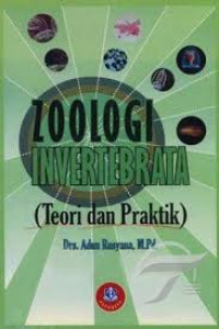 Zoologi invertebrata : teori dan praktek