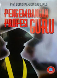 Pengembangan profesi guru