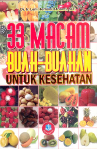 33 macam buah-buahan untuk kesehatan