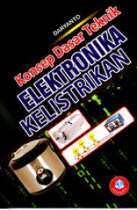 Konsep dasar teknik elektronika kelistrikan