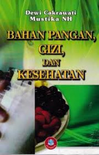 Bahan pangan, gizi, dan kesehatan