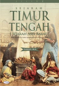 Sejarah timur tengah (Sejarah asia barat) jilid 2 : Dari revolusi libya sampai melati 2011