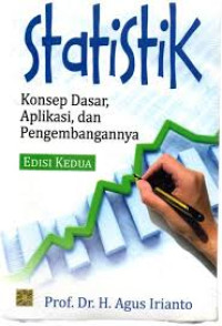 Statistik : Konsep dasar, Aplikasi, dan Pengembangannya