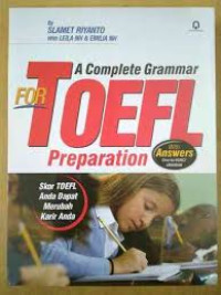 A complete grammar for TOEFL preparation : Skor TOEFL anda merubah karir anda