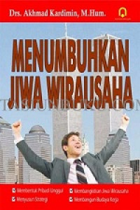 Menumbuhkan jiwa wirausaha