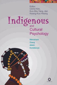 Image of Indigenous and cultural psychology : Memahami orang dalam konteksnya