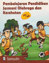 Pembelajaran pendidikan jasmani olahraga dan kesehatan SD/MI