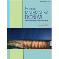 Pengantar matematika ekonomi : untuk analisis bisnis dan ilmu-ilmu sosial jilid 2