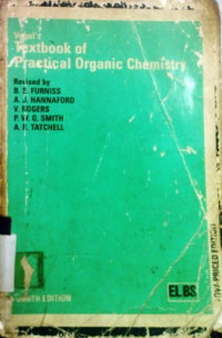 Vogel's textbook of practical organic chemistry including qualitative organic analysis