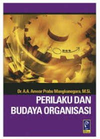 Perilaku dan budaya organisasi