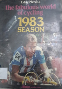 The Fabulous world of cycling 1983 season