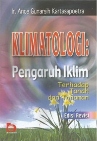 Klimatologi : pengaruh iklim terhadap tanah dan tanaman