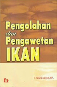 Pengolahan dan pengawetan ikan