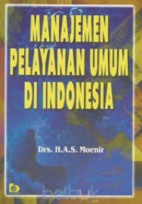 Manajemen pelayanan umum di indonesia