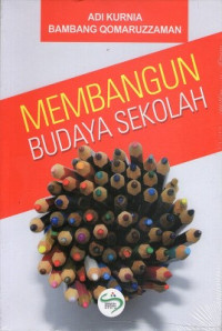 Membangun budaya sekolah