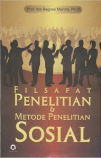 Filsafat penelitian dan metode penelitian sosial