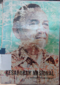 Kesadaran nasional : sebuah otobiografi