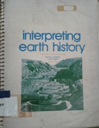 Interpreting earth history : a manual in historical geology