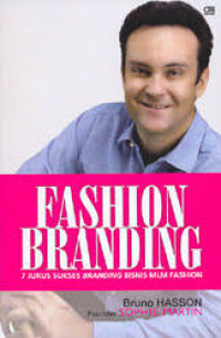 Fashion branding : 7 jurus sukses branding bisnis MLM fashion
