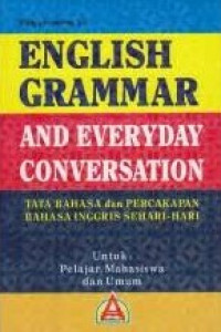 English grammar and everyday conversation