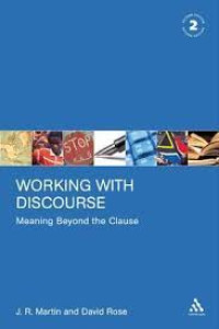 Working with discourse : Meaning beyond the cluse