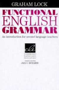 Functional english grammar : An introduction for cecond language teacher