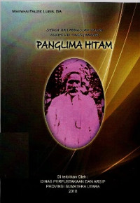 Panglima hitam (Syekh Haji Abdullah Hakim Alkholidi Naqsyabandi