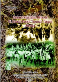 Zaman penjajahan Belanda di daerah pesisir Tapanuli Tengah Sibolga