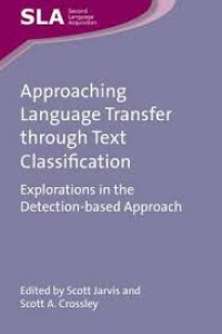 Approaching language transfer through text classification : Explorations in the detection-based approach