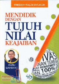 Mendidik dengan tujuh nilai keajaiban