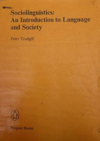 Sociolinguistics : an introduction to language and society