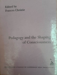 Pedagogy and the shaping of consciousness