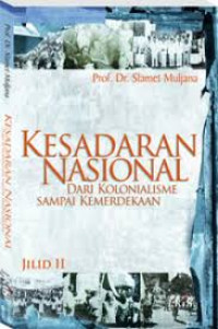 Kesadaran nasional : Dari kolonialisme sampai kemerdekaan