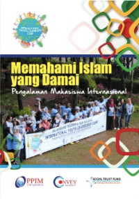 Memahami islam yang damai : pengalaman mahasiswa internasional