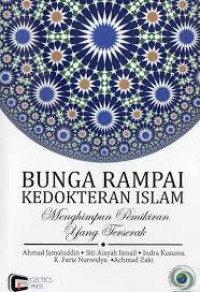 Bunga rampai kedokteran Islam : menghimpun pemikiran yang terserak