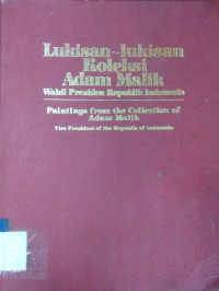 Lukisan- lukisan koleksi Adam Malik wakil presiden Republik Indonesia