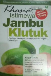 Khasiat istimewa jambu klutuk