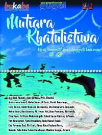 Mutiara khatulistiwa : kisah inspiratif guru geografi Indonesia