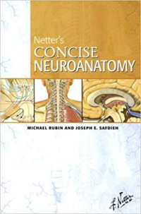 Netter`s concise neuroanatomy
