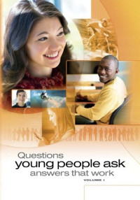 Questions : young people ask answers that work volume 1