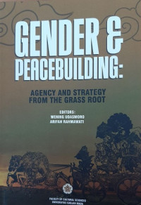 Gender & peacebuilding : agency and strategy from the grass root