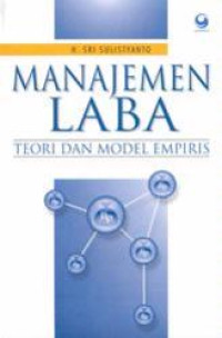 Manajemen laba : teori dan model empiris