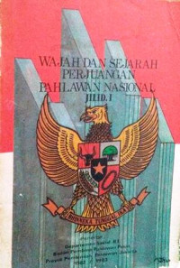 Wajah dan sejarah perjuangan pahlawan nasional