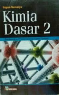 Kimia dasar 2 : Berdasarkan prinsip-prinsip kimia terkini