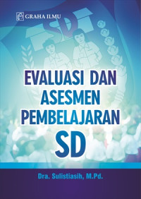 Evaluasi dan asesmen pembelajaran SD